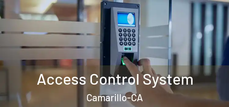  Access Control System Camarillo-CA