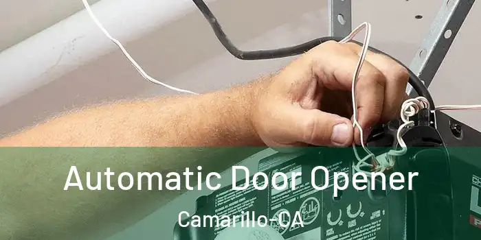  Automatic Door Opener Camarillo-CA
